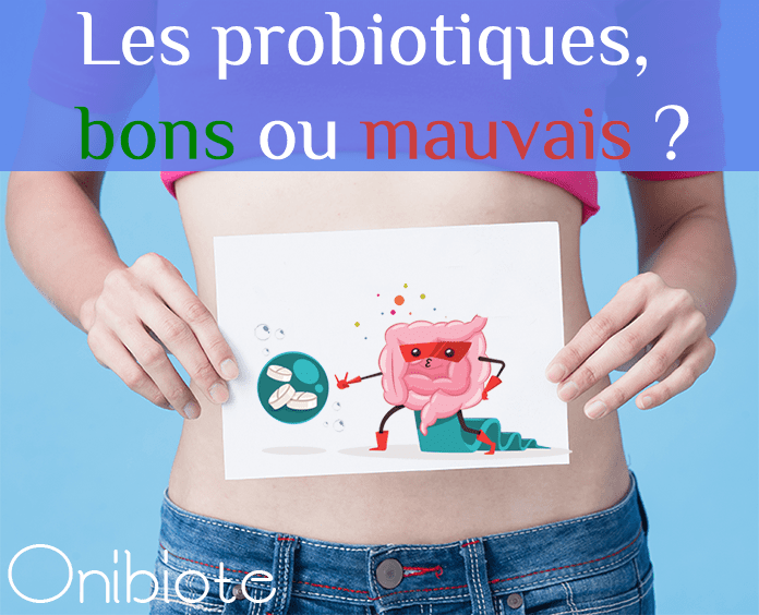 Les probiotiques, bons ou mauvais ?  Guty